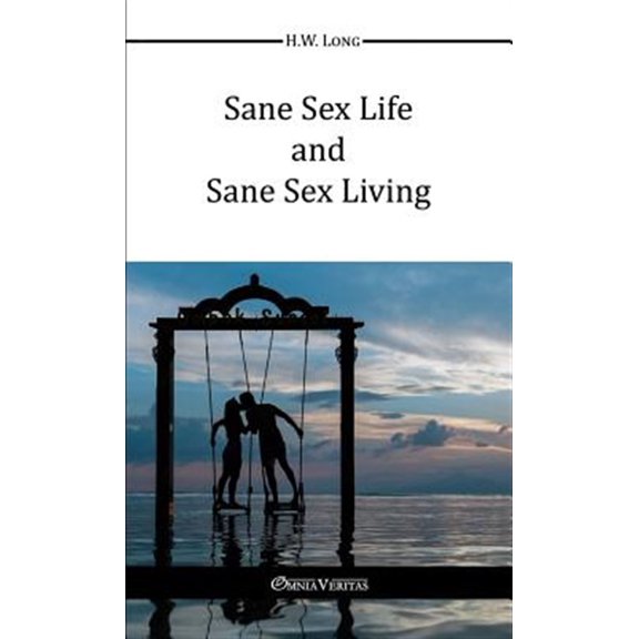 Pre-Owned Sane Sex Life And Sane Sex Living (Paperback)