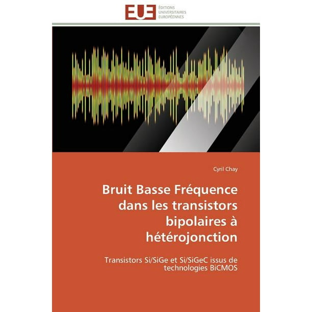 Bruit Basse Fri Quence Dans Les Transistors Bipolaires I Hi Ti Rojonction Walmart Com Walmart Com