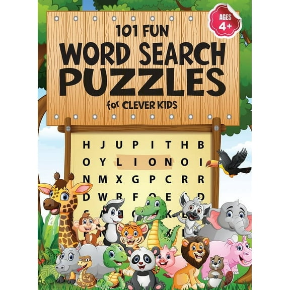 101 Fun Word Search Puzzles for Clever Kids 4-8: First Kids Word Search Puzzle Book ages 4-6 & 6-8. Word for Word Wonder, (Hardcover)