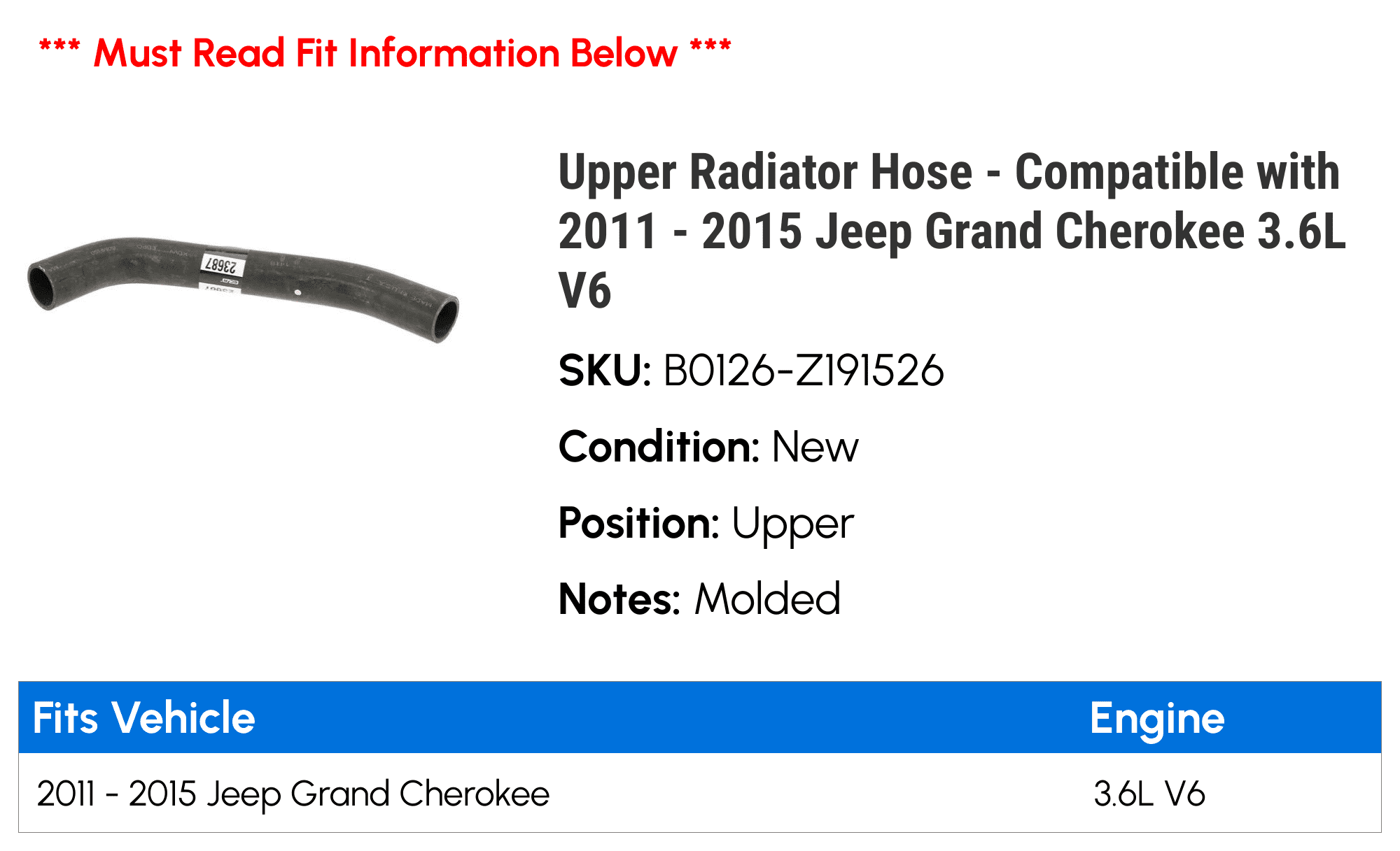 Upper Radiator Hose - Compatible with 2011 - 2015 Jeep Grand Cherokee 3.6L V6 2012 2013 2014