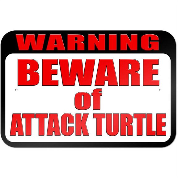 Warning Beware of Attack Turtle Sign