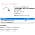 thumbnail image 2 of Pressure Switch Connector - Compatible with 1998 - 2004 Oldsmobile Bravada AWD 1999 2000 2001 2002 2003, 2 of 2
