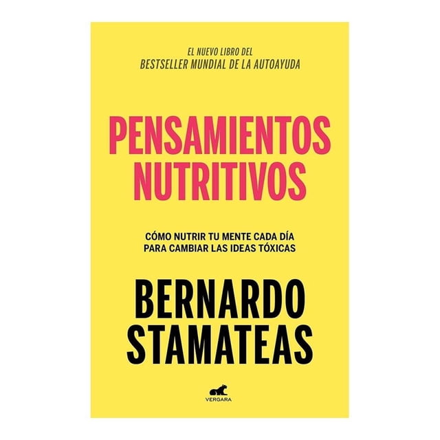 Pensamientos Nutritivos Vergara Bernardo Stamateas