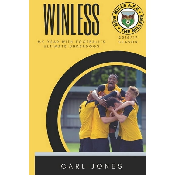 Winless: My Year with Football's Ultimate Underdogs, (Paperback)