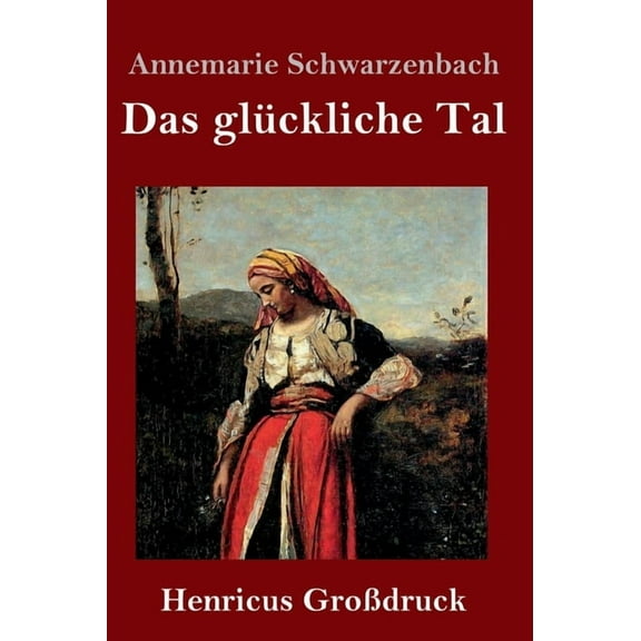 Das glückliche Tal (Großdruck) (Hardcover)