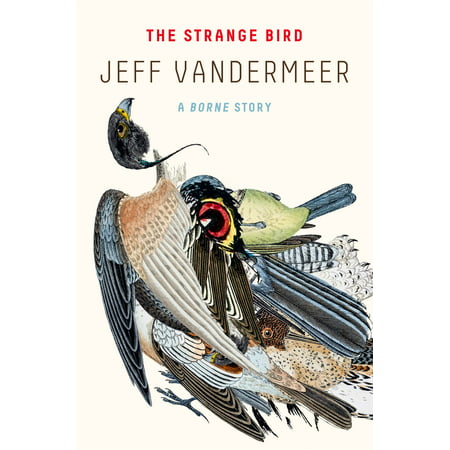 The Strange Bird: A Borne Story