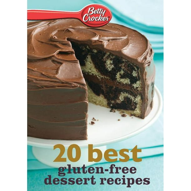 Betty Crocker 20 Best GlutenFree Dessert Recipes