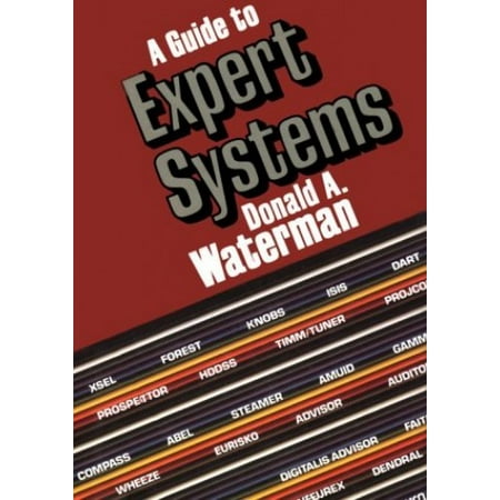 A Guide to Expert Systems (Teknowledge Series in Knowledge Engineering) [Hardcover - Used]