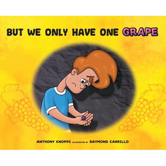 But We Only Have One Grape, (Hardcover)