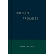 B R O K E N Promises (Paperback)