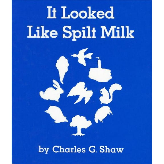 It Looked Like Spilt Milk (Board Book)