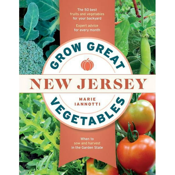 Grow Great Vegetables in New Jersey - Paperback