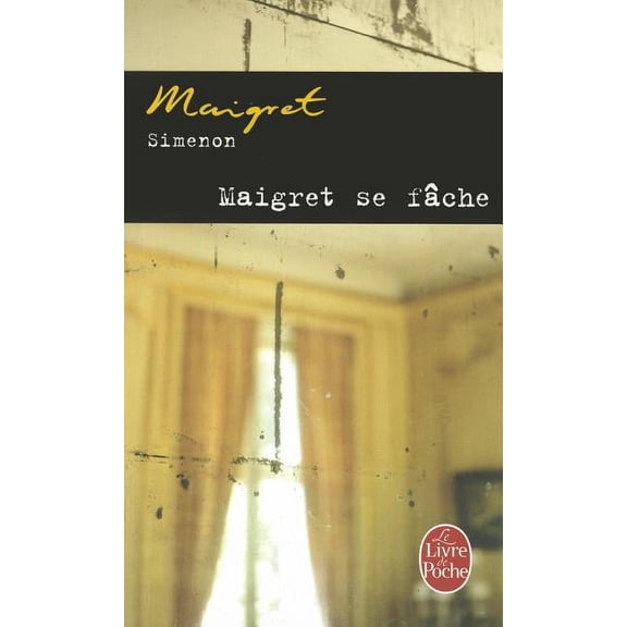 Maigret se fache (Paperback) by Georges Simenon