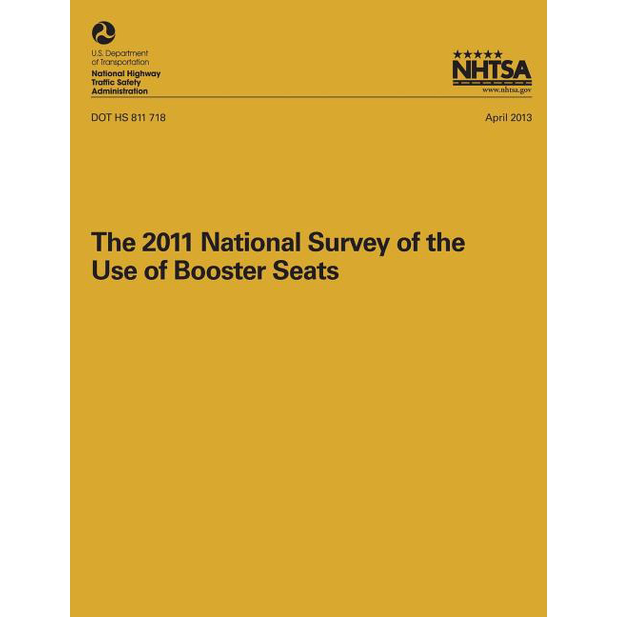 The 2011 National Surveyof the Use of Booster Seats