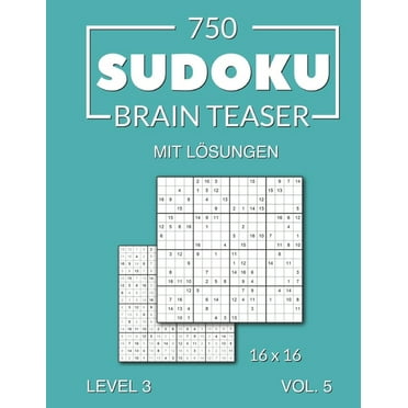 750 Sudoku Brain Teaser 16x16 mit Lösungen: Level 3 Volume 5 (Paperback)