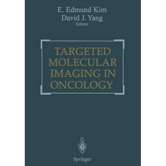 Targeted Molecular Imaging in Oncology, (Paperback)
