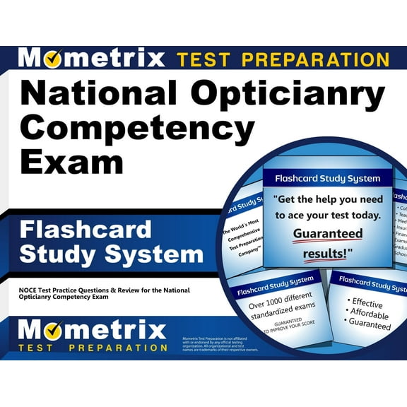 National Opticianry Competency Exam Flashcard Study System : Noce Test Practice Questions and Review for the National Opticianry Competency Exam