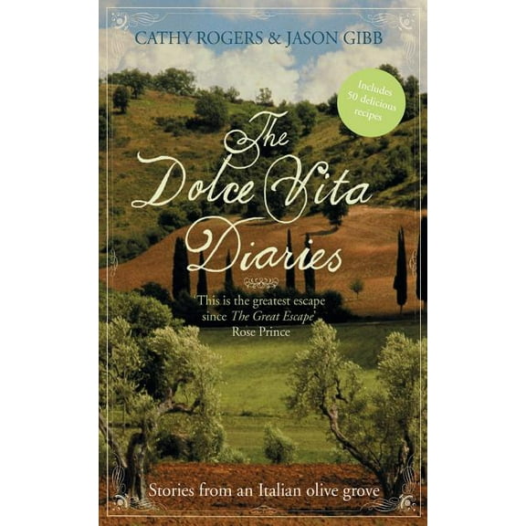 The Dolce Vita Diaries, (Paperback)