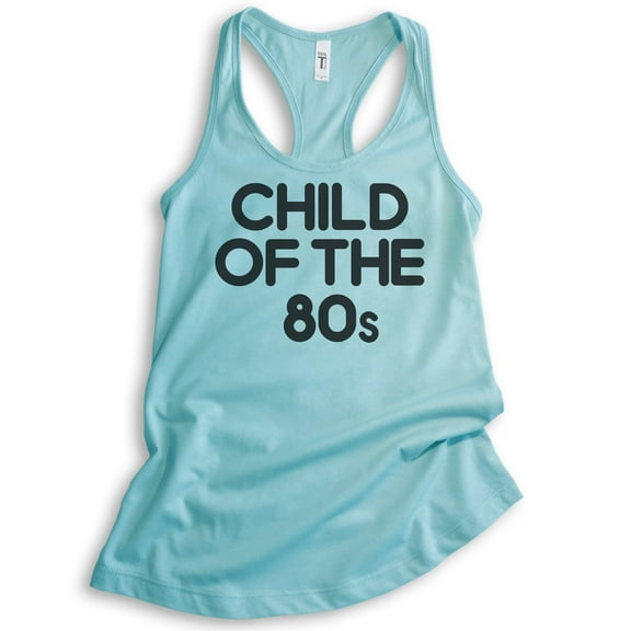 Child Of The 80s Tank Top, Ladies Racerback Tank Top, Nostalgia Tank, Nostalgic Tank, 80's Tank, Cancun, X-Small