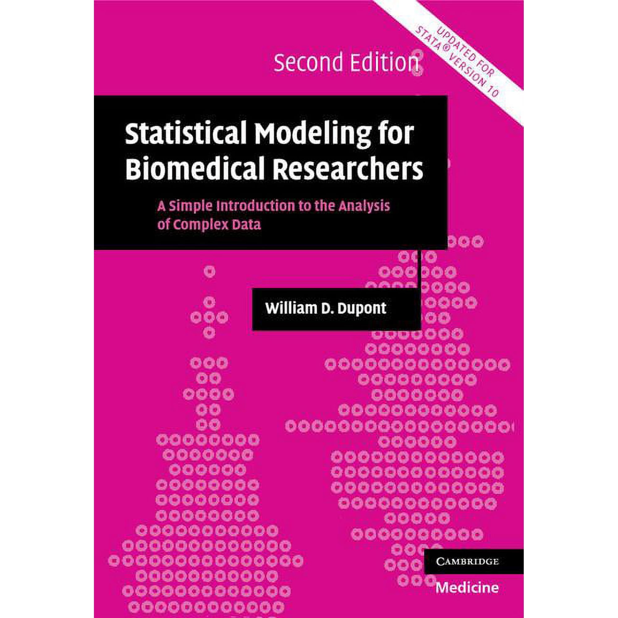 Cambridge Medicine (Paperback) Statistical Modeling for Biomedical Researchers (Paperback)