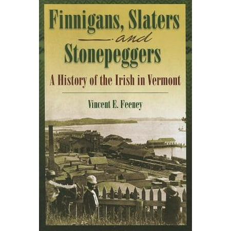 Finnigans Slaters And Stonepeggers A History Of The