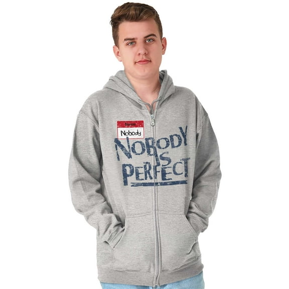 Nobody is Perfect Saying Sarcastic Zip Up Hoodie Men's Women's Brisco Brands L