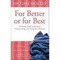 thumbnail image 2 of For Better or for Best: A Valuable Guide to Knowing, Understanding, and Loving Your Husband, (Paperback), 2 of 2