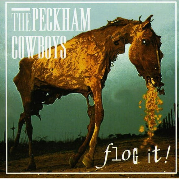 Peckham Cowboys - Flog It! - CD
