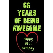 66 Years Of Being Awesome Happy 66th Birthday: 66 Years Old Gift for Boys & Girls (Paperback)