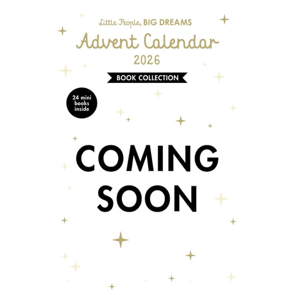 Little People, Big Dreams Little People, Big Dreams: Advent Calendar Book Collection: 2026 Edition, (Hardcover)