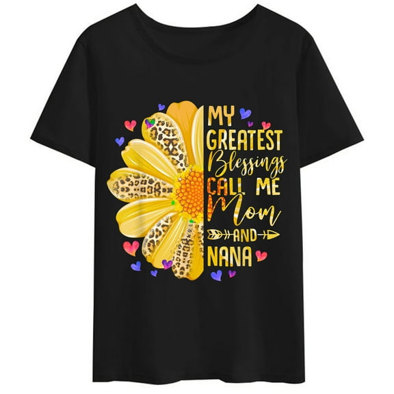 Women T-Shirt Mothers Day Gift My Greatest Blessings Call Me Mom And NaNa T-Shirt Casual Short Sleeve Round Neck Tops