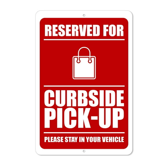 Curbside Pick-Up Reserved Parking Sign - 12 x 18 Aluminum Outdoor Sign For Resturants and Stores (Re)