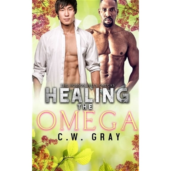 Pre-Owned Healing the Omega (Paperback) by C W Gray