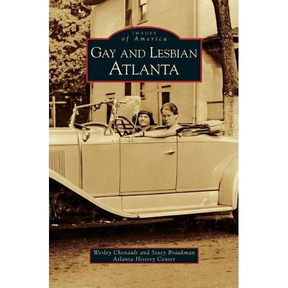 Gay and Lesbian Atlanta (Hardcover)
