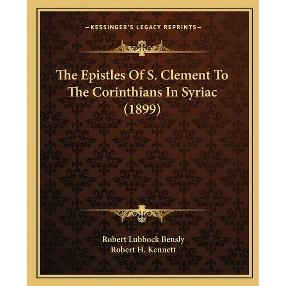 The Epistles of S. Clement to the Corinthians in Syriac (1899)