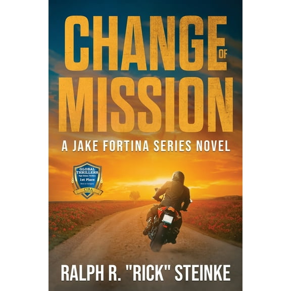 The Jake Fortina Change of Mission: A Jake Fortina Series Novel, Book 3, (Paperback)