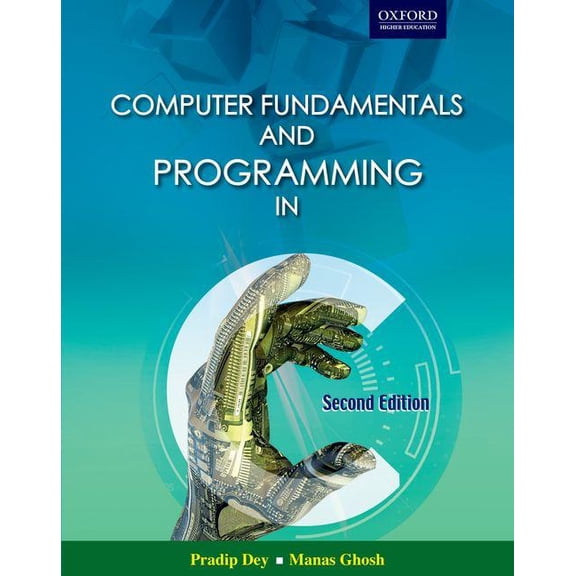 Computer Fundamentals and Programming in C Paperback