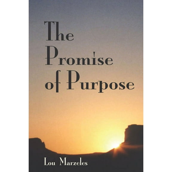 The Promise of Purpose, (Paperback)