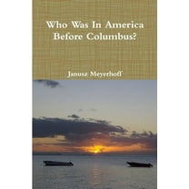 Who was in America before Columbus? (Paperback)