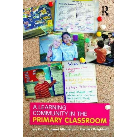 A Learning Community in the Primary Classroom (Paperback)