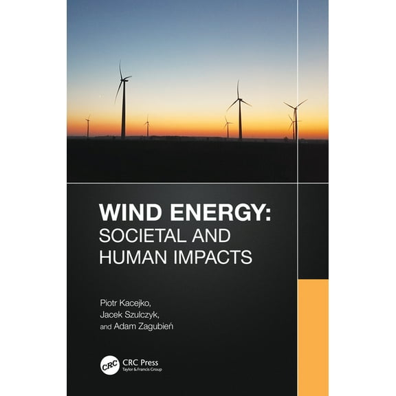Wind Energy: Societal and Human Impacts, (Hardcover)