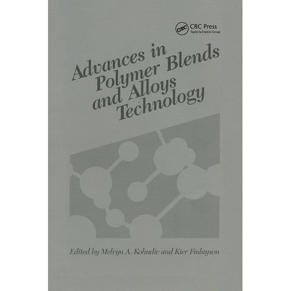 Advances in Polymer Blends and Alloys Technology, Volume II, (Paperback)
