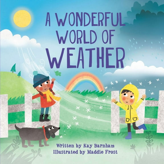A Wonderful World of Weather, (Paperback)