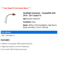 thumbnail image 2 of Headlight Connector - Compatible with 2010 - 2011 Saab 9-5, 2 of 2