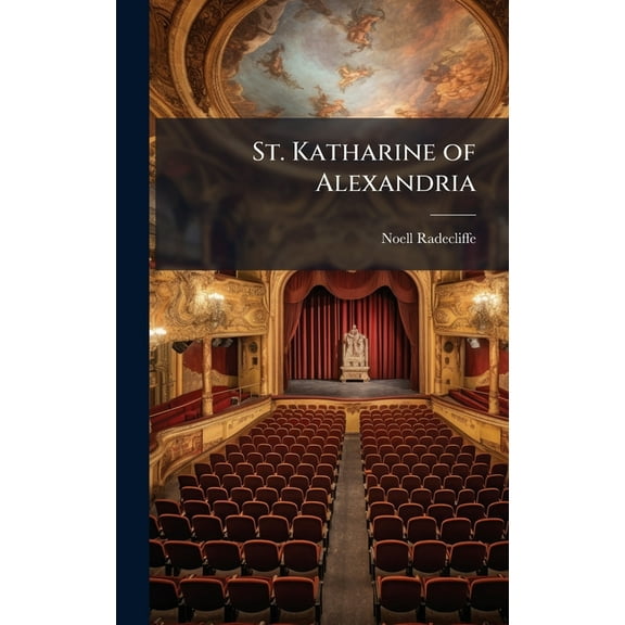 St. Katharine of Alexandria, (Hardcover)