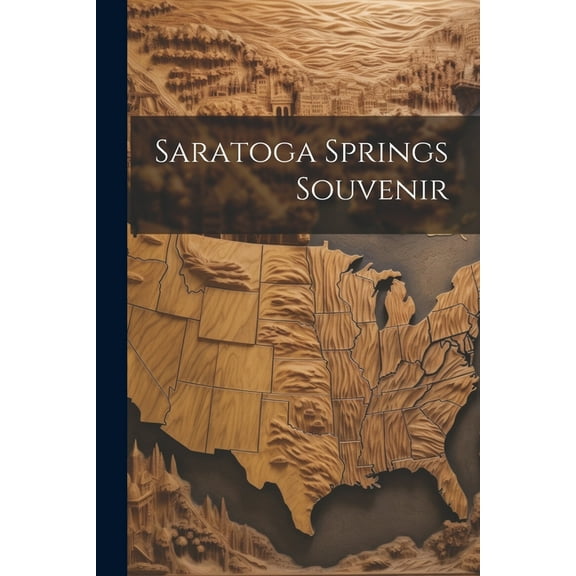 Saratoga Springs Souvenir (Paperback)