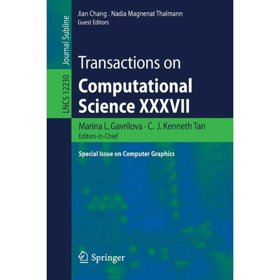 Transactions on Computational Science XXXVII: Special Issue on Computer Graphics, (Paperback)