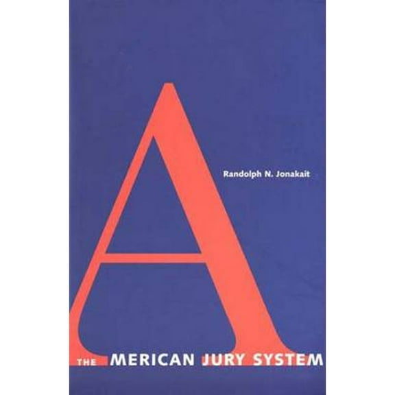 Pre-Owned The American Jury System (Yale Contemporary Law Series) (Hardcover) 0300093950 9780300093957