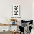 thumbnail image 4 of Trendy These Are The Good Old Days Wall Art, Retro Black and White Canvas Wall Art, These Are The Good Old Days Sign Typography Poster for Dorm Apartment Wall Decor, 4 of 5