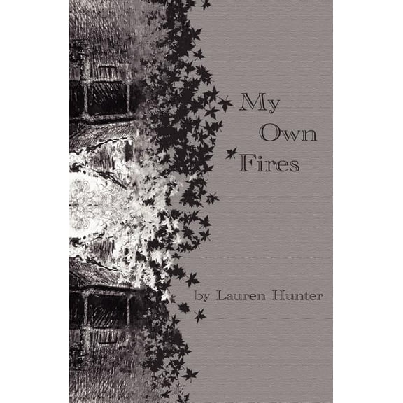 My Own Fires (Paperback)